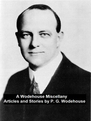 cover image of A Wodehouse Miscellany Articles and Stories